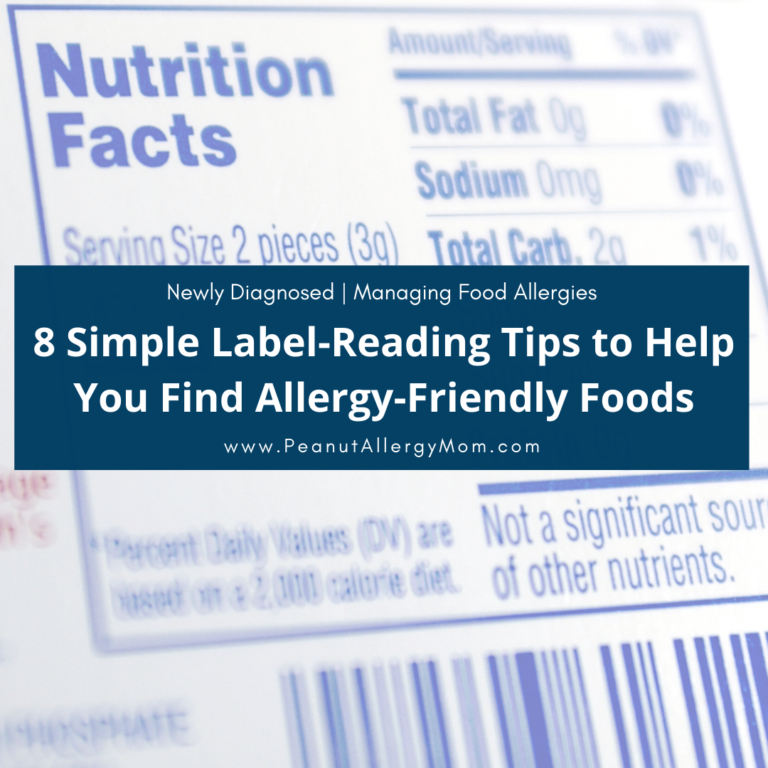 8 Simple Label-Reading Tips to Help You Find Allergy-Friendly Foods